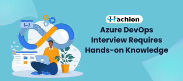 Top 80 Azure DevOps Interview Q&A (2025) - Hachion’s Guide